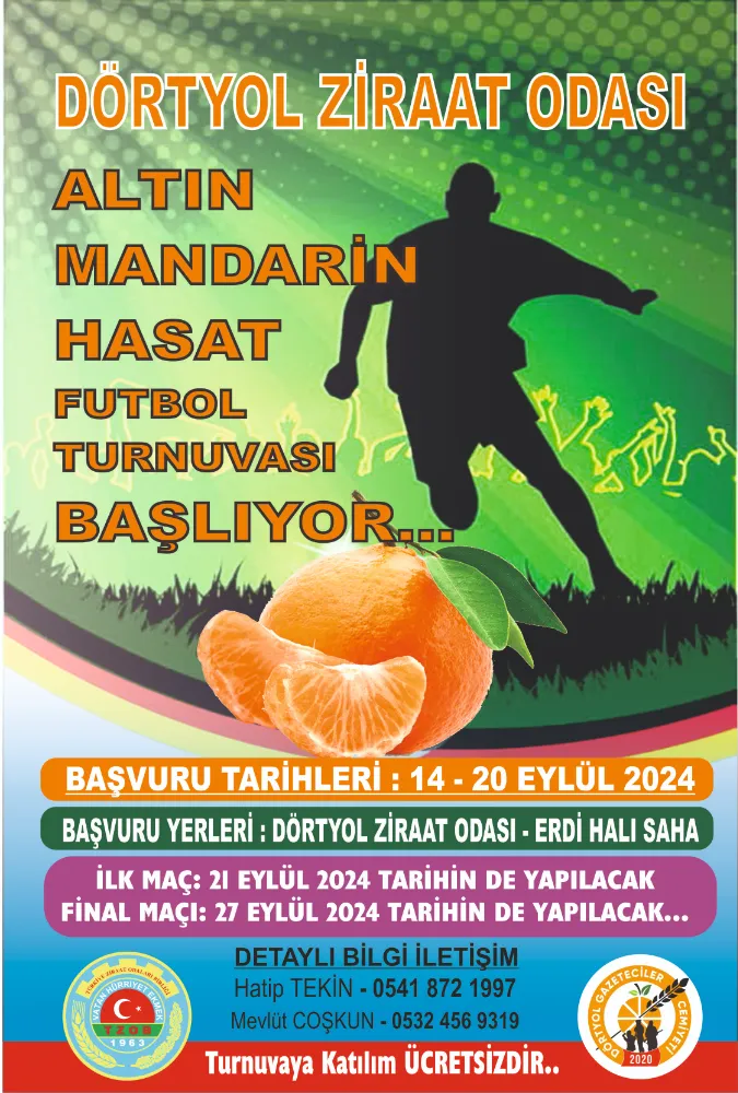 DÖRTYOL’DA “ALTIN MANDARİN HASAT FUTBOL TURNUVASI” BAŞLIYOR