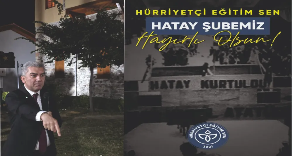 HÜRRİYETÇİ EĞİTİM SEN HATAY ŞUBESİ KURULDU