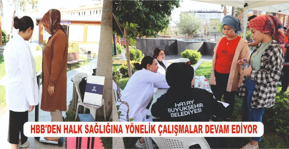HBB’DEN HALK SAĞLIĞINA YÖNELİK ÇALIŞMALAR DEVAM EDİYOR