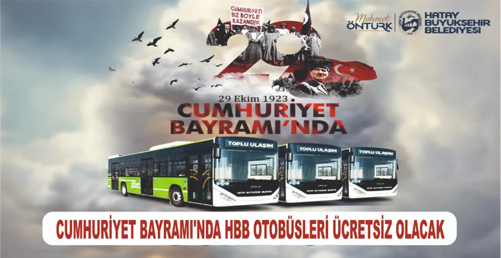 CUMHURİYET BAYRAMI’NDA HBB OTOBÜSLERİ ÜCRETSİZ OLACAK