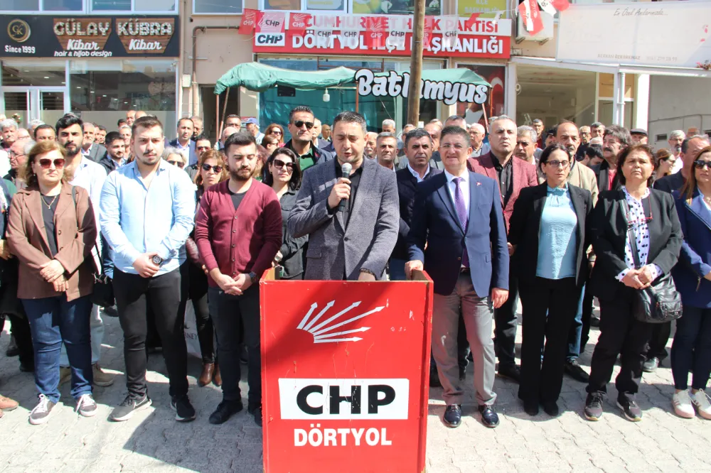 CHP DÖRTYOL İLÇE TEŞKİLATI ‘BASINA, KAMUOYUNA VE TÜM MİLLETİNE’ BASIN AÇIKLAMASINDA BULUNDU